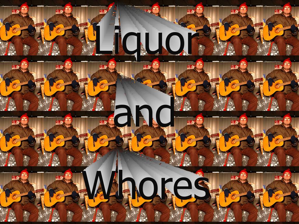 liquorandwhores