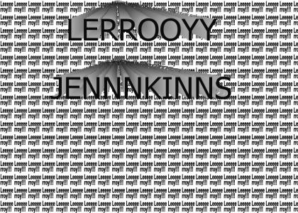 Leeroooy Jenkins
