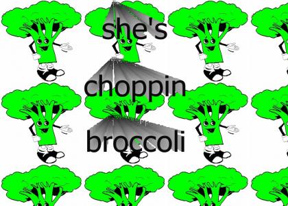 choppin broccoli