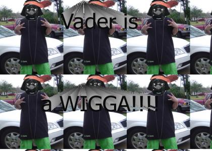 Vader is a Wigga : Vader Sings I'm a Wigga