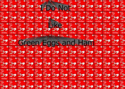 Green eggs and ham