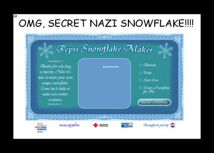 OMG, SECRET NAZI PEPSI SNOWFLAKE!!!