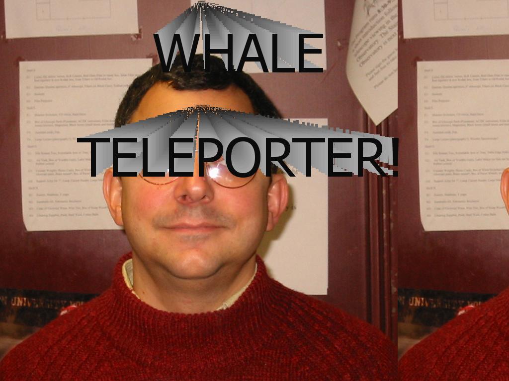 Whaleteleporter