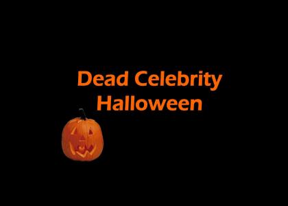 Dead Celebrity Halloween (Updated)