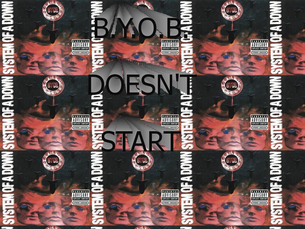 byobdoesntstart