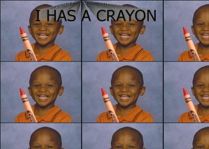 I HAS A CRAYON