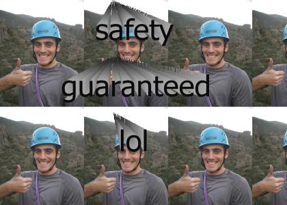 safety is guaranteed