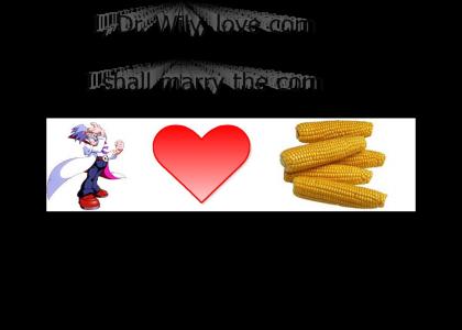 Dr. Wily Marries Corn