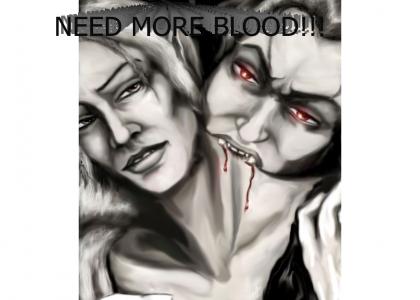 Need More Blood