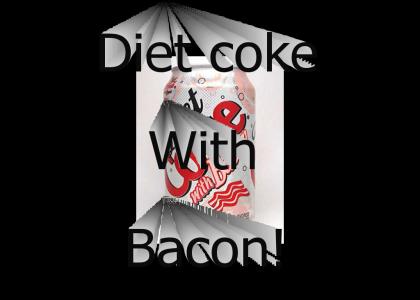 diet coke with bacon