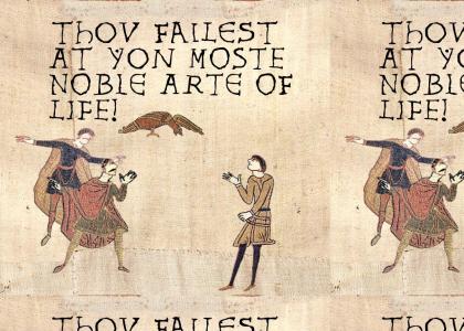 You fail at medieval life.