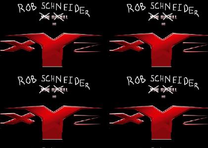 Rob Schneider is XYZ