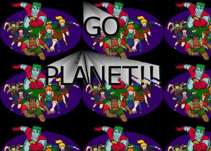 Go PLANET!!
