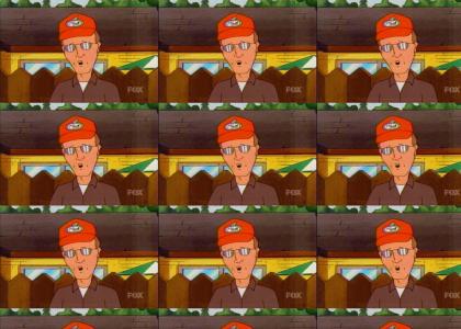 Dale Gribble knows