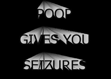poop gives you seizures