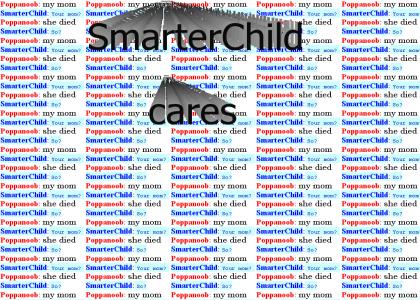 SmarterChild cares