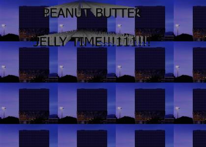 PEANUT BUTTER JELLY TIME