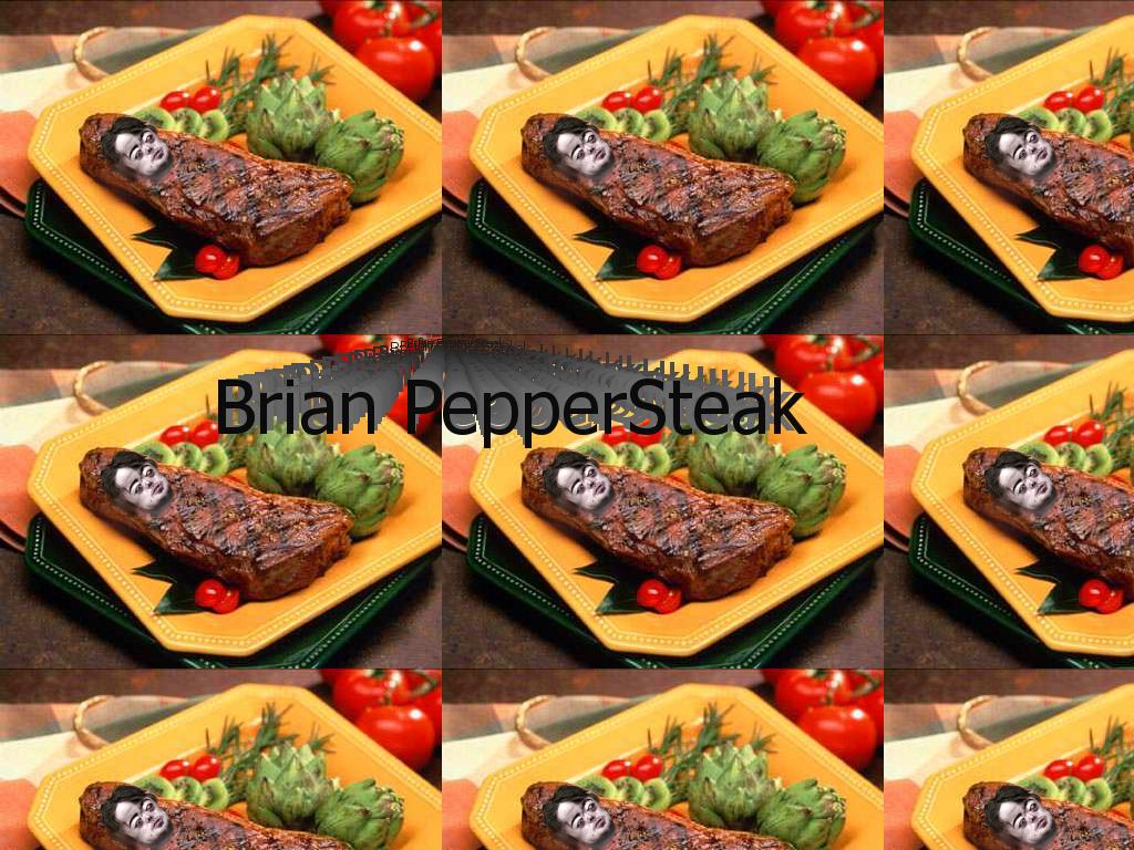 brianpeppersteak