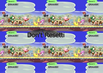Don't Resetti