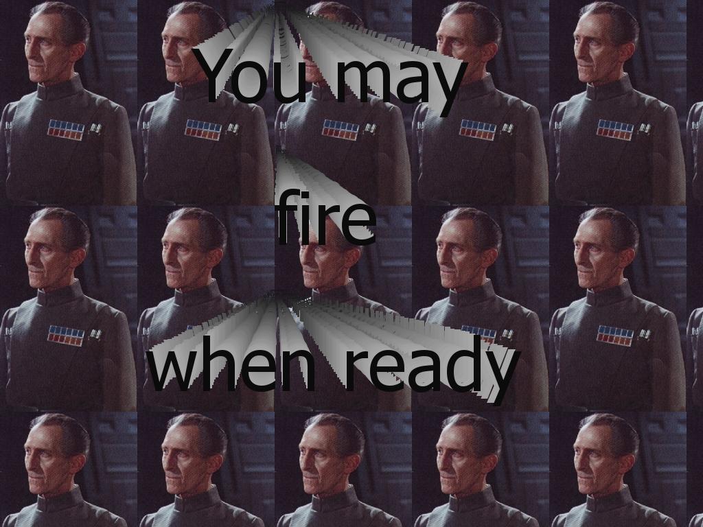 firewhenready