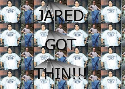 Jared is half the man.