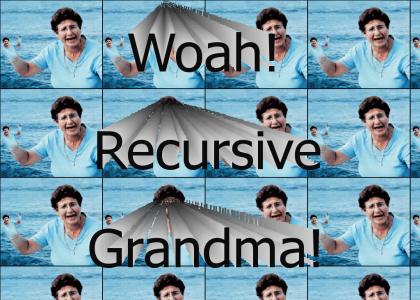 Recursive Grandma