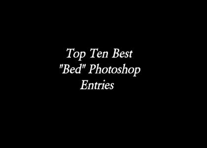 Top Ten Best "Bed" PHOTOSHOP entries!