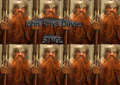 John Rhys Davies Sings