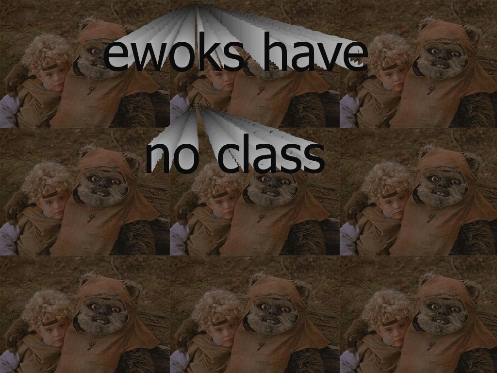 ewokshavenoclass