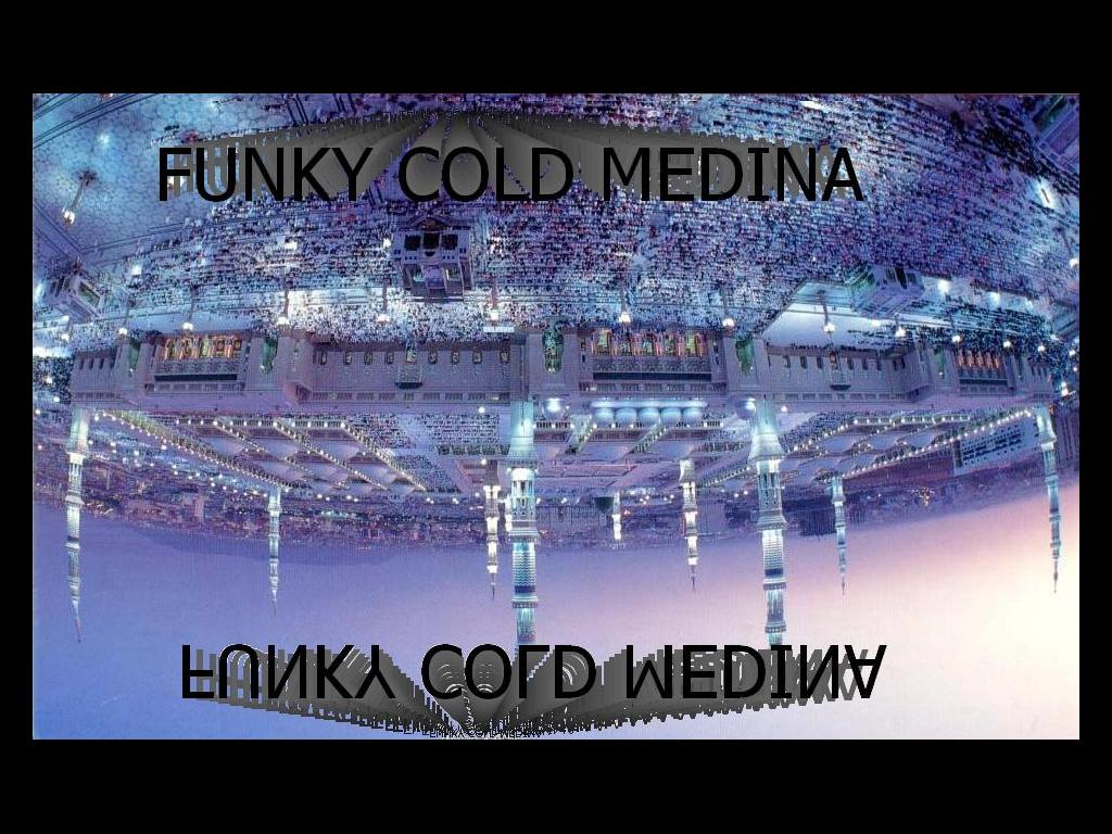 funkycoldmedina