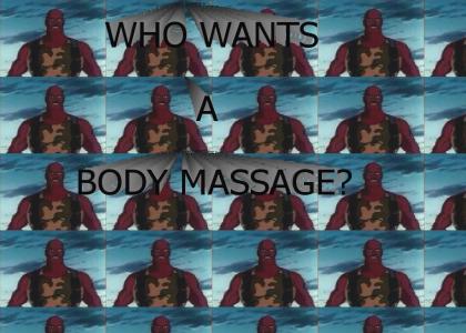 WHO WANTS A BODY MASSAGE?