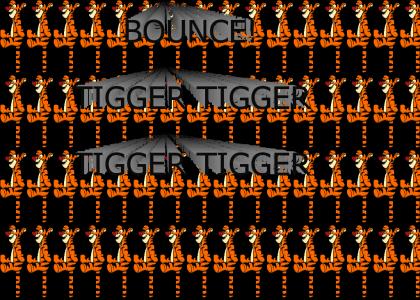 BOUNCE TIGGER!!!!