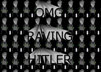 Hitler at the Rave