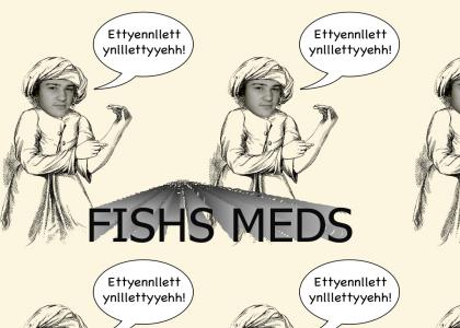 Fish's meds