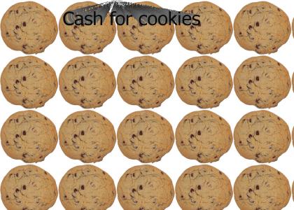 Cash for Cookies