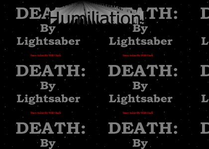 Death By Light Sabre