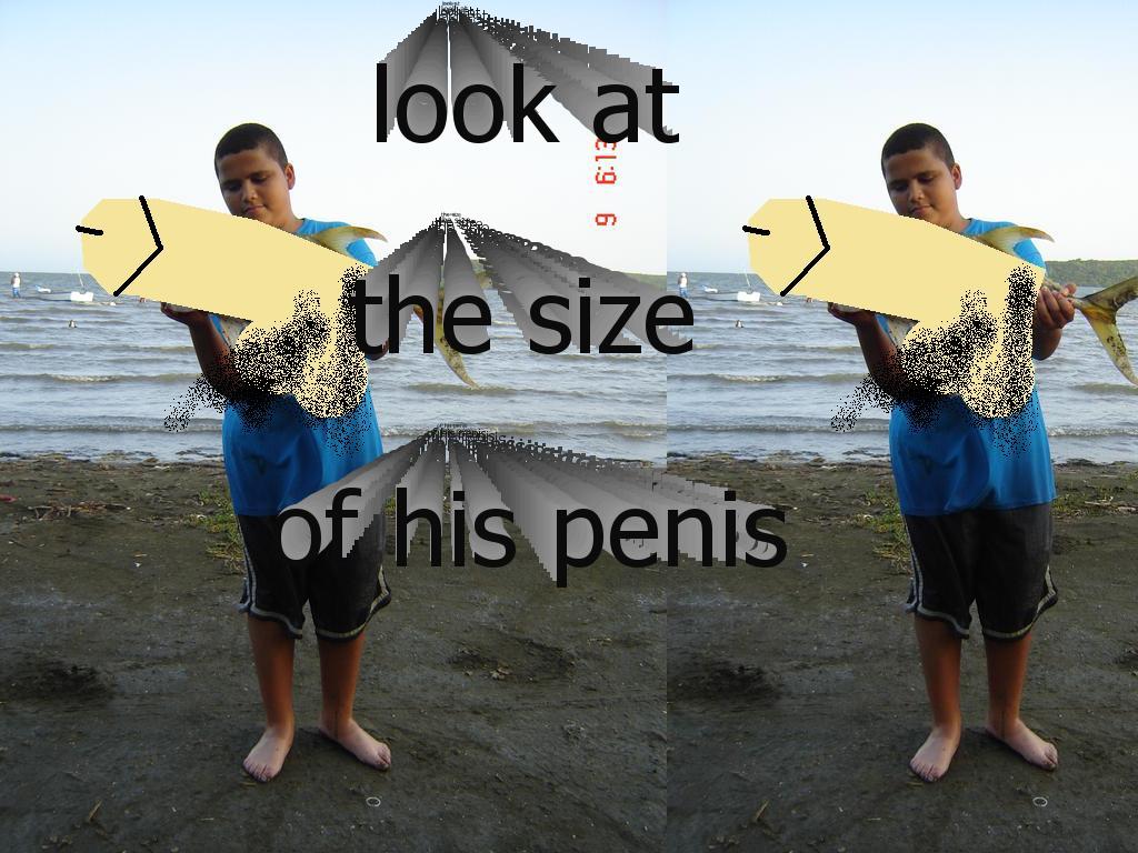 lookatthesizeofhispenis