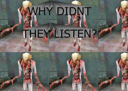 Half-Life Scientist wonders why they didn't listen