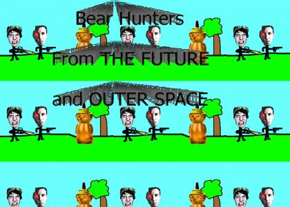 Bear Hunters From the Future and Outer Space