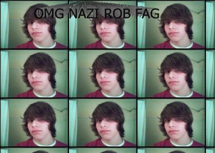OMG Secret Rob Nazi fag