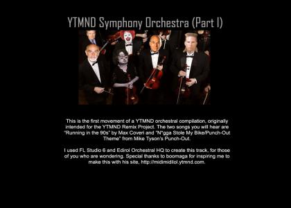 YTMND Symphony Orchestra (Part I) YTMND Symphony Orchestra (Part I)