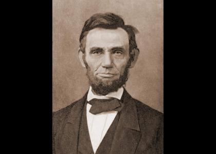 Abraham Lincoln Stares into your Soul