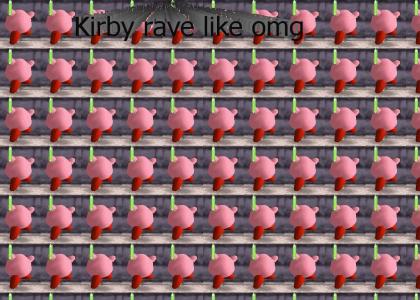 Ravetime with kirby