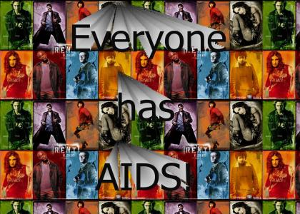 Everyone in Rent has AIDS!