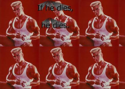 If he Dies