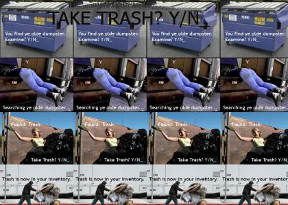 Take Trash? Y/N_