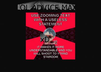 Advice Max Speaks