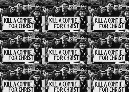 Kill a Commie for Christ