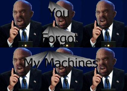 You Forgot My machines