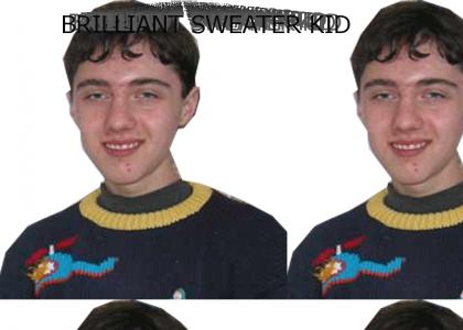 Brilliant Sweater Kid